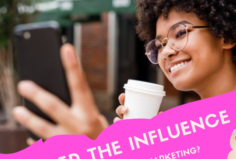 What is Influence Marketing?