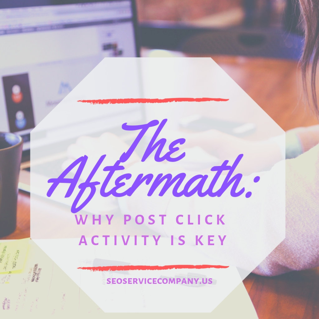 post click activity 1024x1024 - The Aftermath: Why Post Click Activity Is Vital