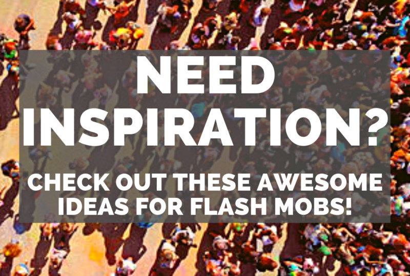 Examples of Great Flash Mobs