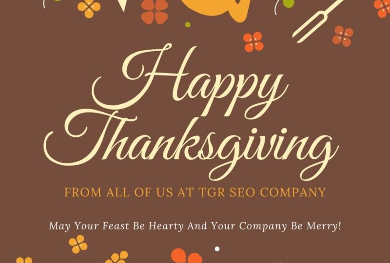 Happy Thanksgiving From TGR SEO Company