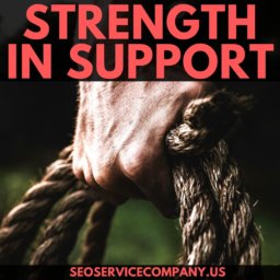 Strength In Support