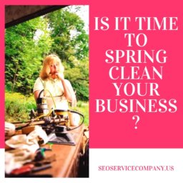 Is It Time To Spring Clean Your Business?