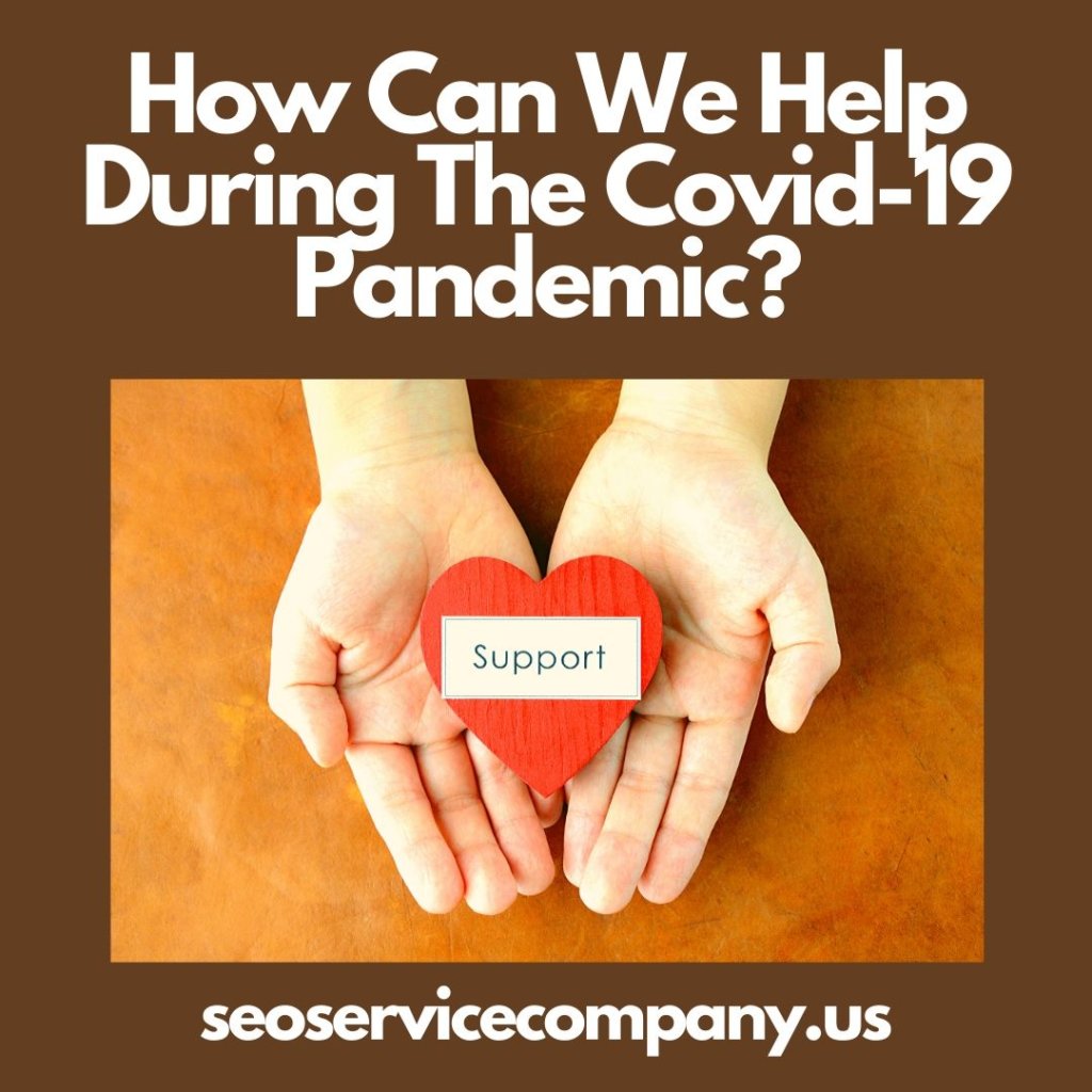 How Can We Help During The Covid 19 Pandemic  1024x1024 - How Can We Help During The Covid-19 Pandemic?