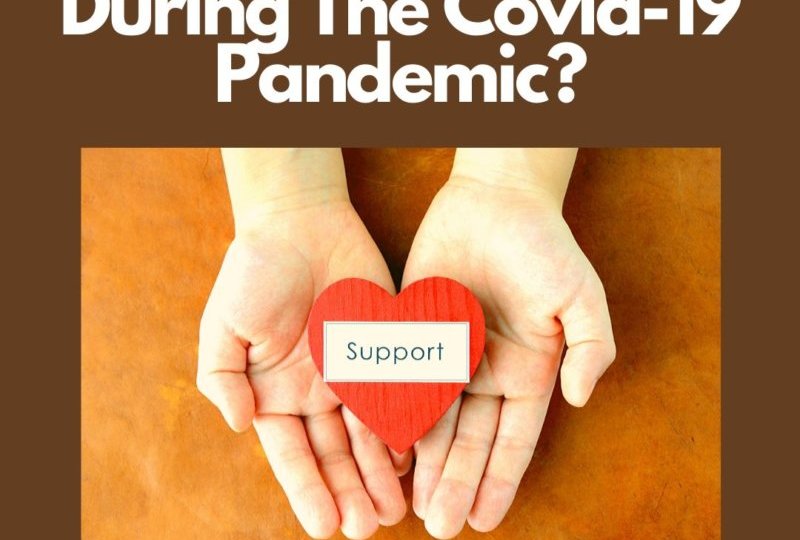 How Can We Help During The Covid-19 Pandemic?