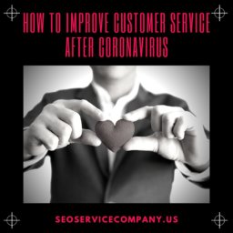 How To Improve Customer Service After Coronavirus