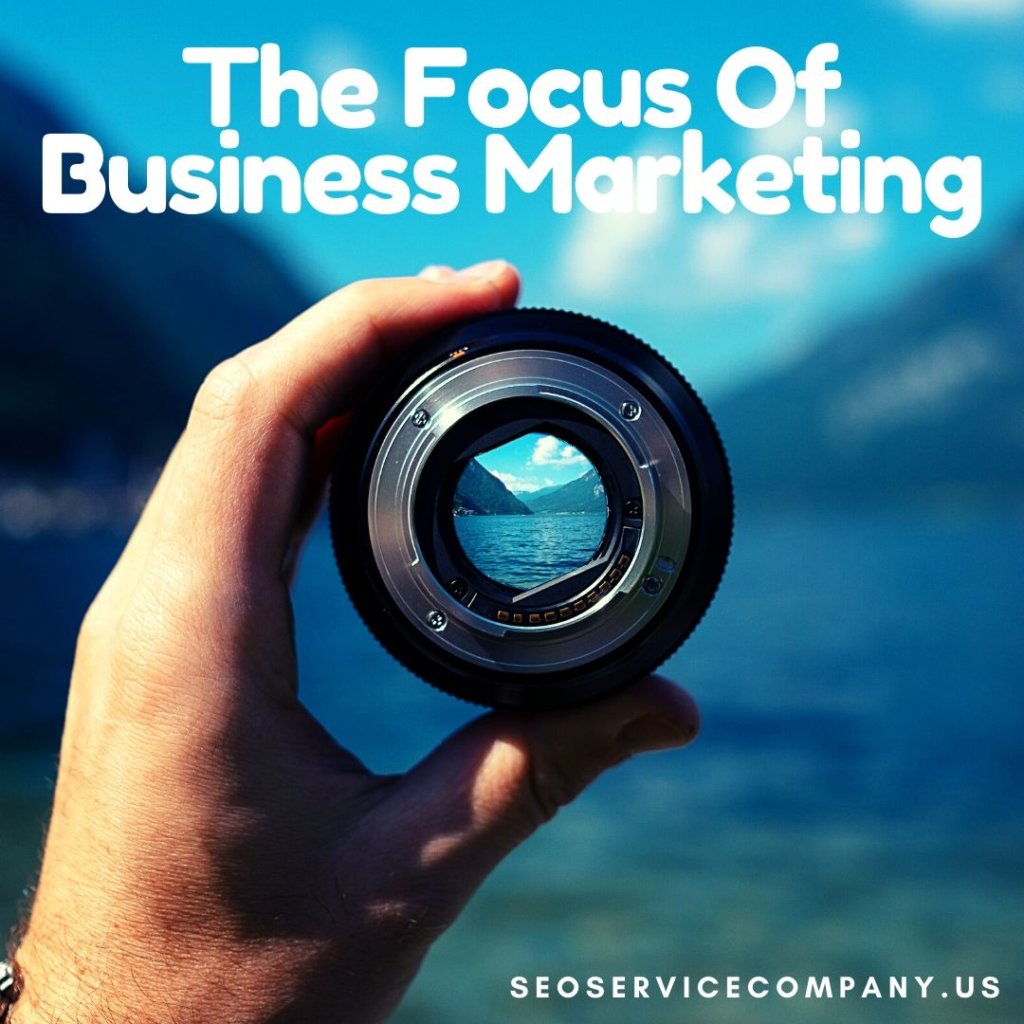 The Focus Of Business Marketing 1024x1024 - The Focus Of Business Marketing