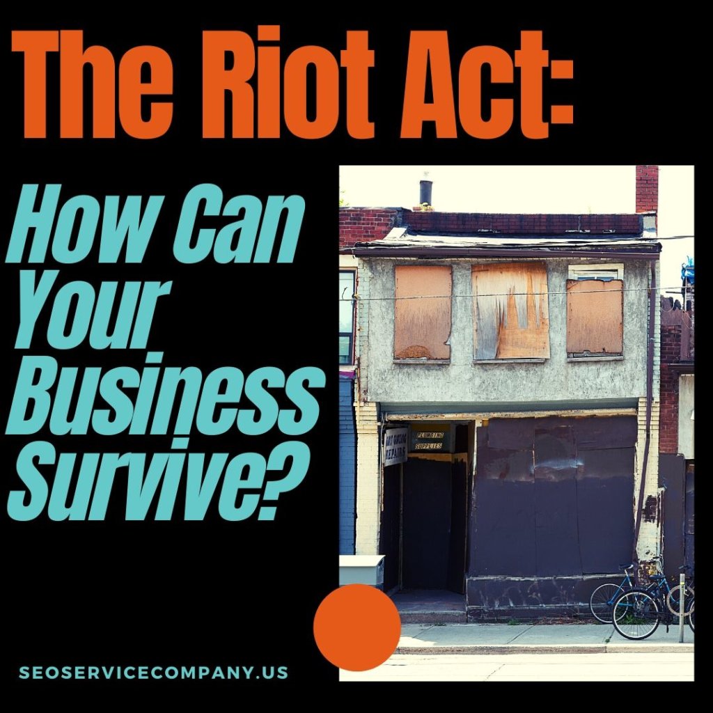How Can Your Business Survive  1024x1024 - The Riot Act: How Can Your Business Survive?